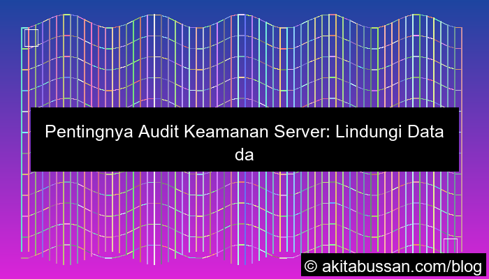 ilustrasi audit keamanan server