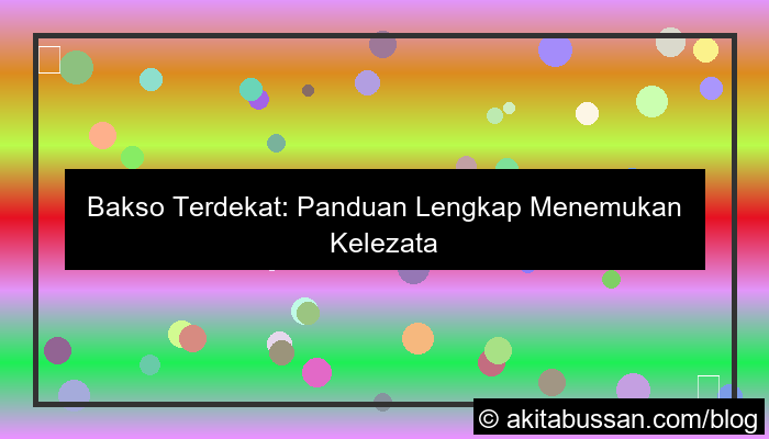 grafik bakso terdekat