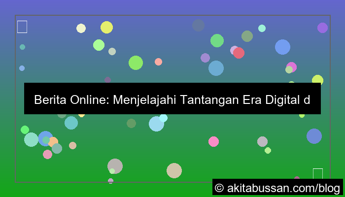 berita online dan tantangannya