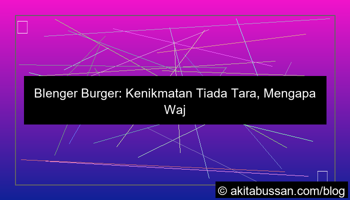 gambar blenger burger