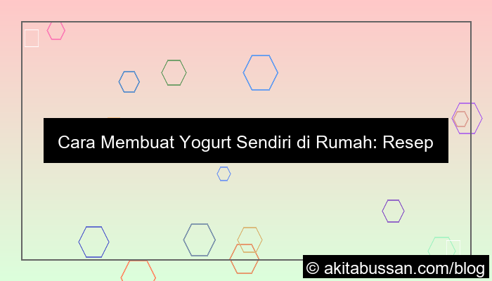 cara membuat yogurt