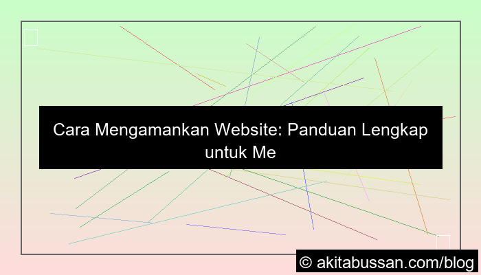 cara mengamankan website