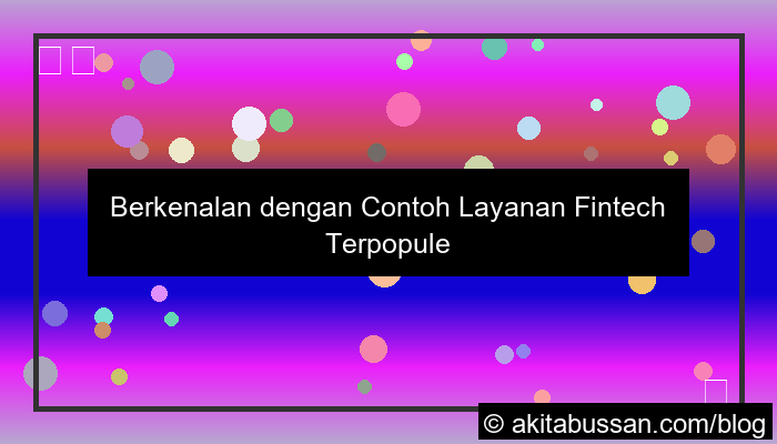 contoh layanan fintech di indonesia