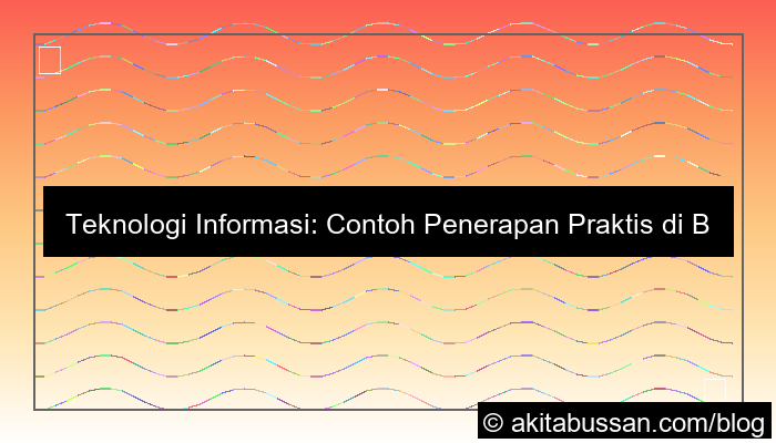 contoh penerapan teknologi informasi