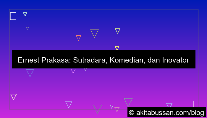 grafik Ernest Prakasa