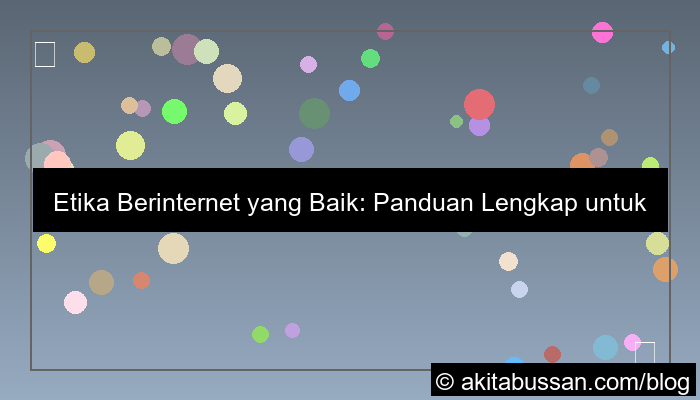etika berinternet yang baik