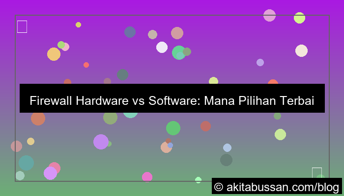 firewall hardware vs software
