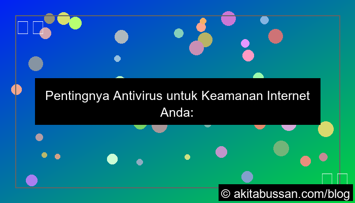 ilustrasi fungsi antivirus untuk internet