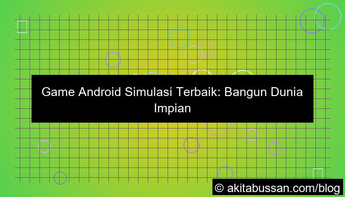 grafik game android simulasi terbaik