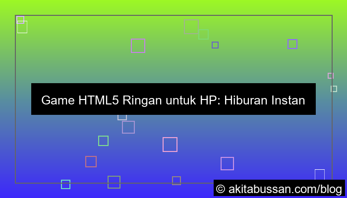 grafik game html5 ringan untuk hp