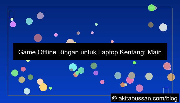 visual game offline ringan untuk laptop