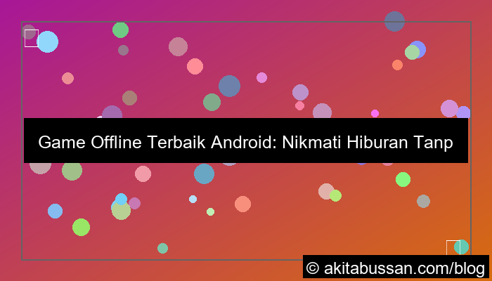 game offline terbaik di android