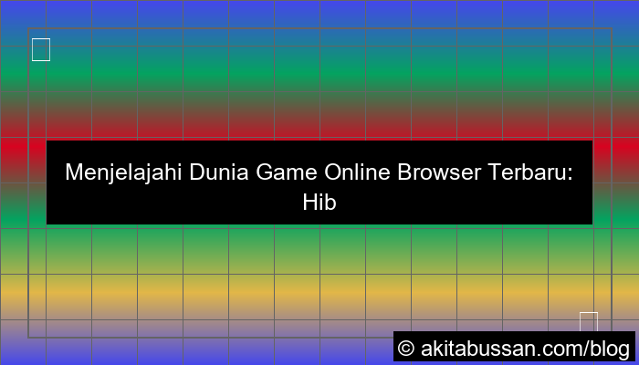 game online browser terbaru