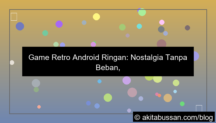 game retro android ringan