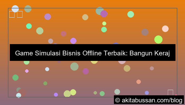 game simulasi bisnis offline