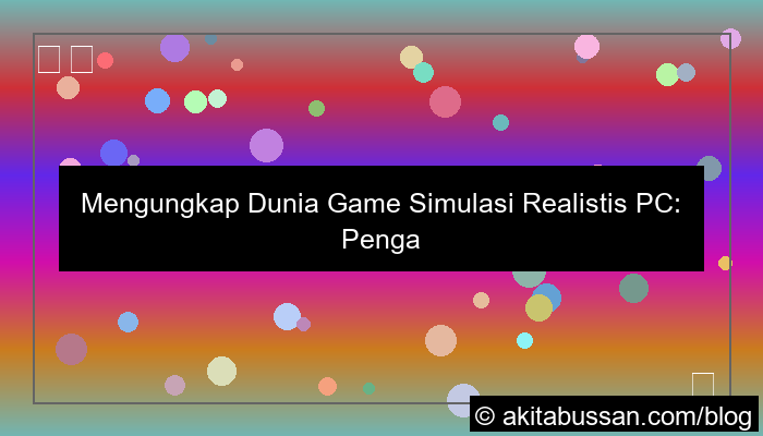 ilustrasi game simulasi realistis pc