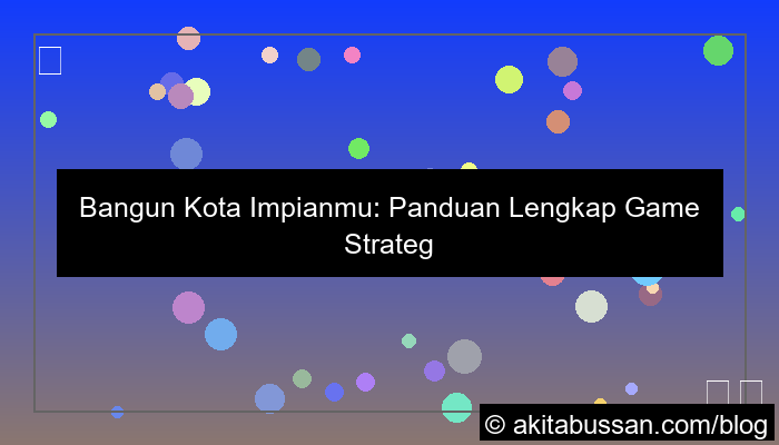 ilustrasi game strategi pembangunan kota