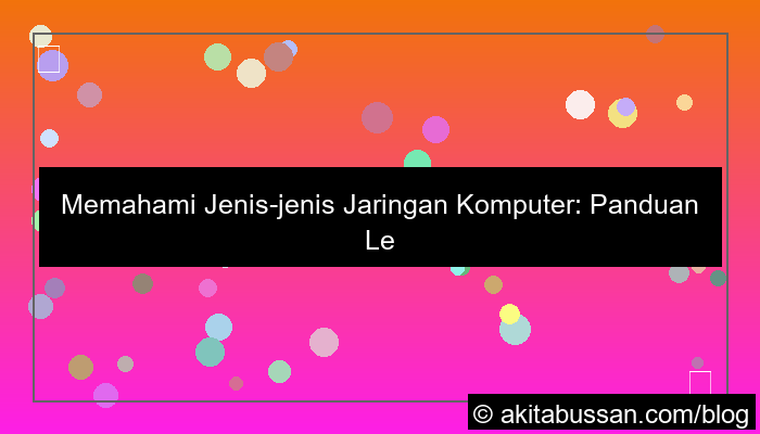 jenis jenis jaringan komputer