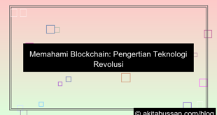 pengertian teknologi blockchain