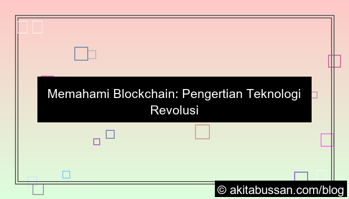 pengertian teknologi blockchain