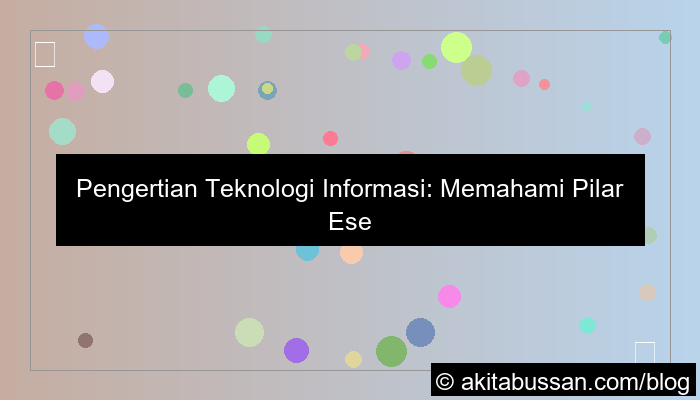 pengertian teknologi informasi