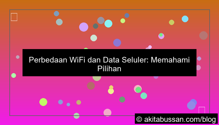 perbedaan wifi dan data seluler