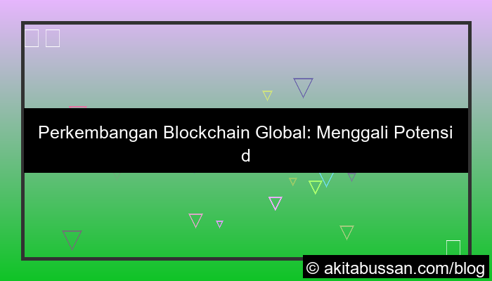 perkembangan blockchain global