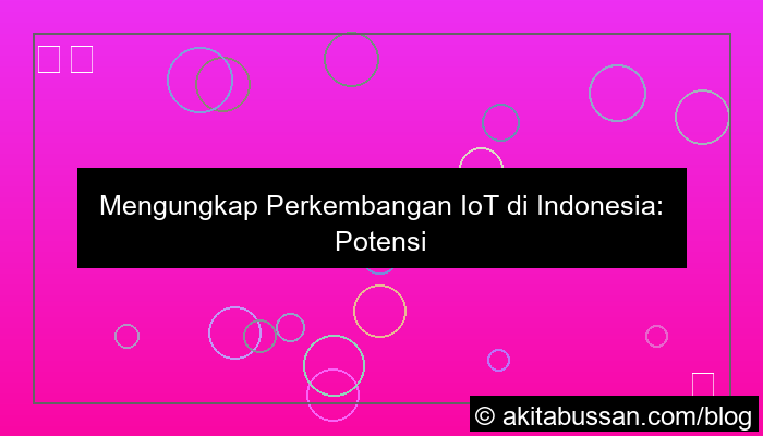 perkembangan iot di indonesia