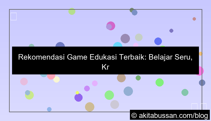 rekomendasi game edukasi terbaik