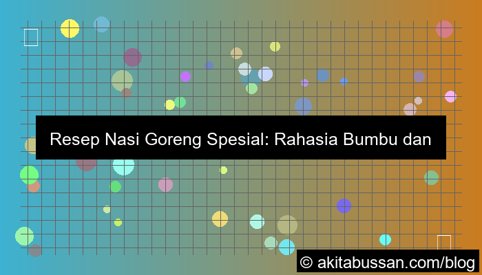 gambar resep nasi goreng spesial