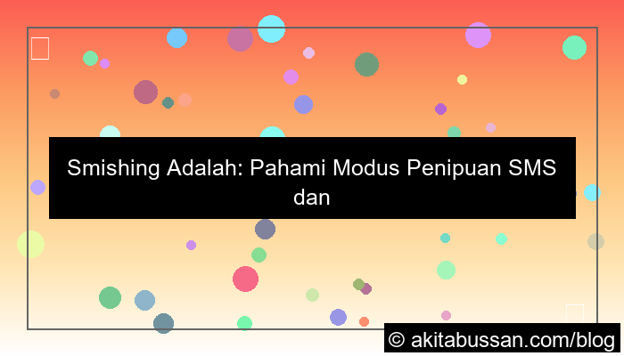 visual smishing adalah