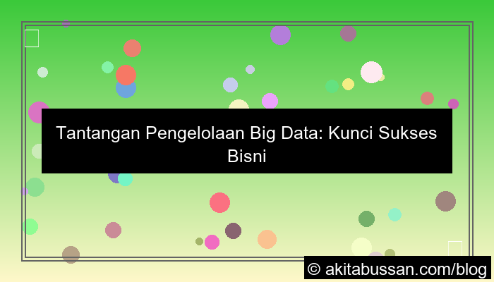 tantangan pengelolaan big data