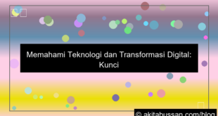 teknologi dan transformasi digital