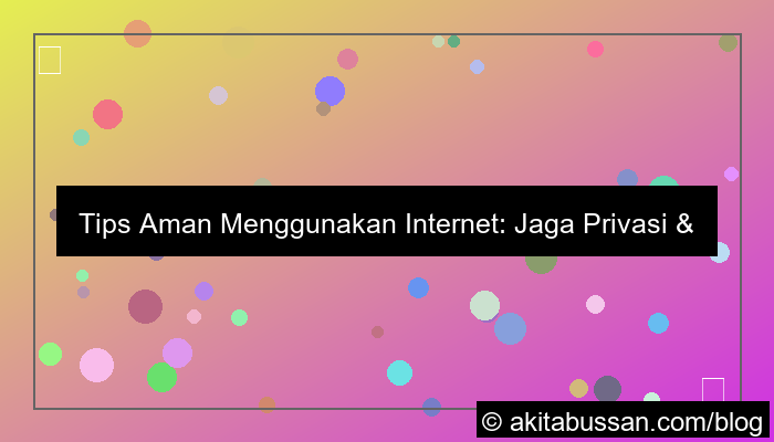 desain tips aman menggunakan internet