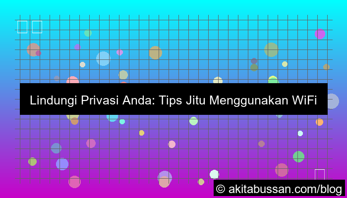 desain tips menggunakan wifi publik dengan aman