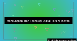 grafik tren teknologi digital terkini