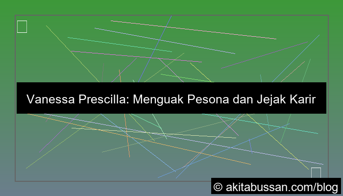 gambar Vanessa Prescilla